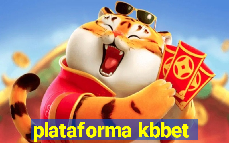 plataforma kbbet